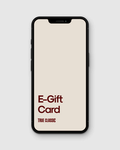 True ClassicTrue Classic E-Gift Card